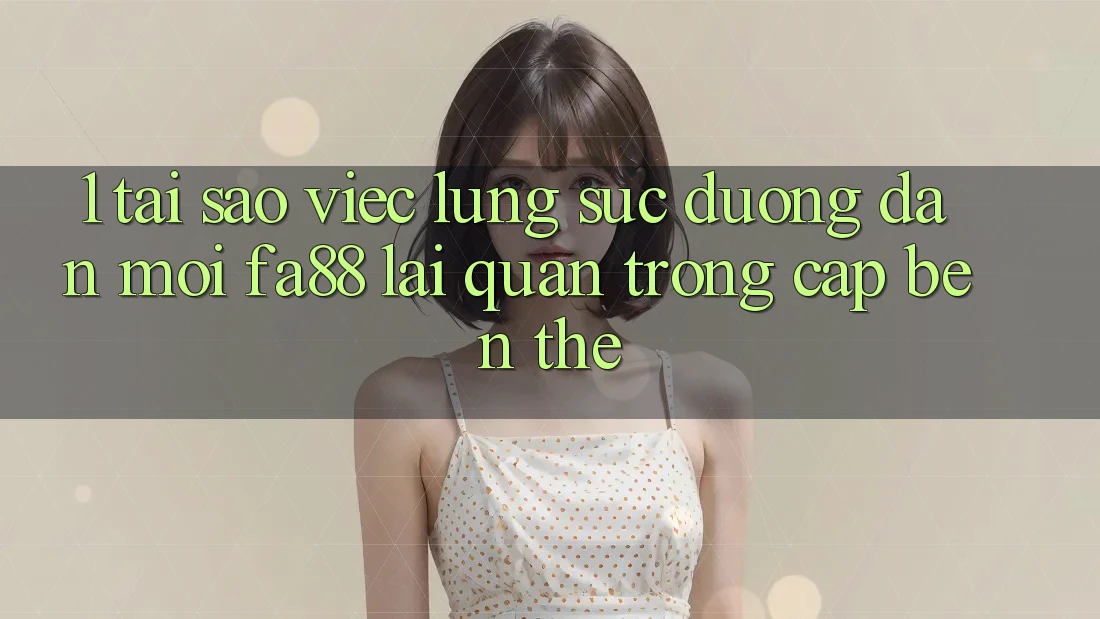 1. Tại Sao Việc Lùng sục Đường dẫn Mới FA88 Lại Quan Trọng Cập bến Thế? 1. Tại Sao Việc Lùng sục Đường dẫn Mới FA88 Lại Quan Trọng Cập bến Thế?